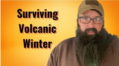 How to survive Volcanic Winter?