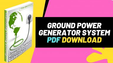 Ground Power Generator System PDF Reviews: Dose it works or scam Generator? [Joseph Wilkinson]