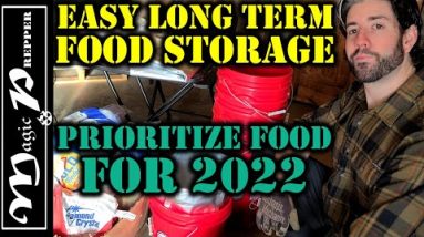 Quick & Easy Long Term Food Storage | Food Prepping Is Priority In 2022