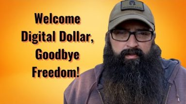 Welcome Digital Dollar, Goodbye Freedom.
