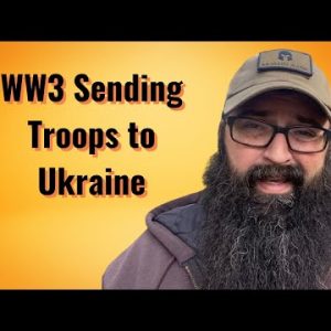 WW3 Sending Troops to Ukraine.