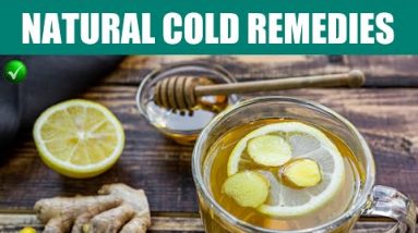 8 Popular Natural Remedies for the Common Cold