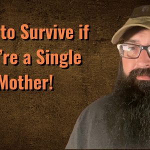 How to Survive being a Single Mother