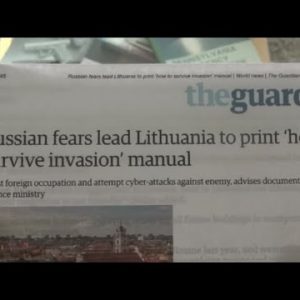 Preparedness Alert #5: Lithuanian Citizens gets a Russian Invasion Survival Manuel