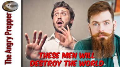 These Men Will Destroy The World (Part 1)