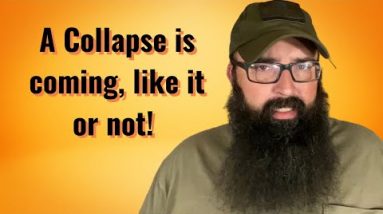 A collapse is coming, like it or not!