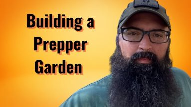 Building a Prepper Garden