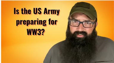Is the US Army Preparing for WW3?