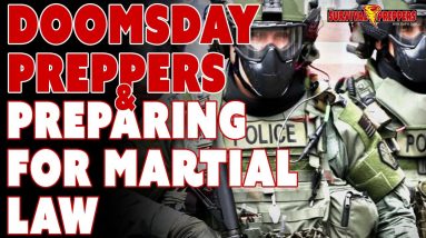 Preparing for Martial Law & Self Defense
