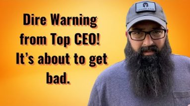 Dire Warning from Top Banking CEO. It’s about to get bad!