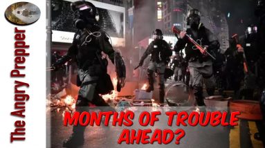 Months Of Trouble Ahead? DHS Warns...