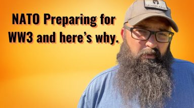 NATO prepares for WW3 and here’s why!