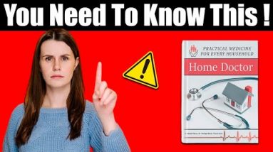 Home Doctor Sincere Review !  Home Doctor Guide Really Works ? Home Doctor Book Where To Buy ?