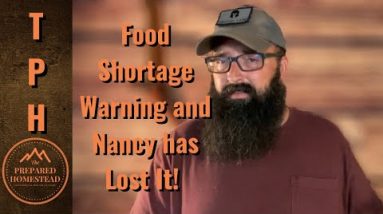 Food shortage warning and Nancy has lost it!!