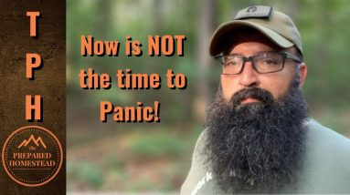 Now is NOT the time to Panic!