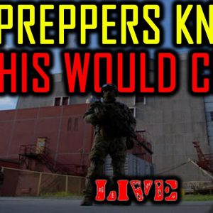 Preppers Knew These Things Would Lead To SHTF | LIVE