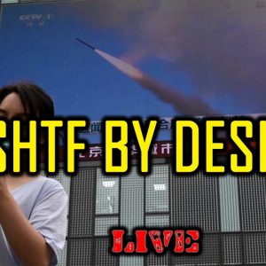 SHTF By Design For 2022 | LIVE