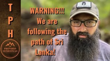 WARNING!!! We are following the path of Sri Lanka!