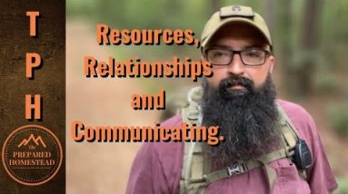 Resources, Relationships and Communicating.