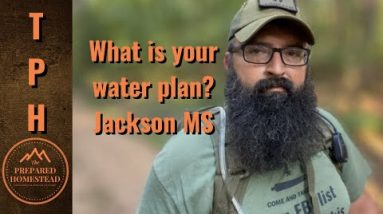 What is your water plan? Jackson MS