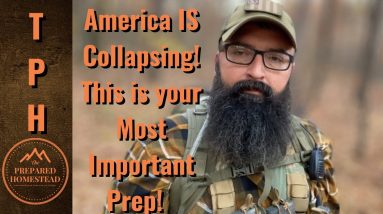 America IS collapsing! This is your Most important Prep!
