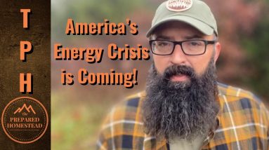 America’s energy crisis is coming!