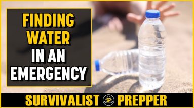 Finding Water in an Emergency or Disaster