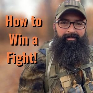 How to Win a Fight!