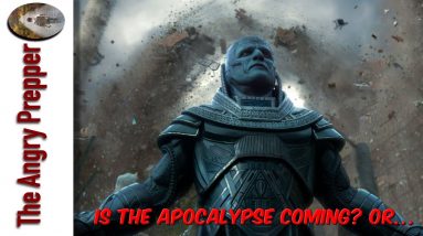 Is The Apocalypse Coming?  Or...
