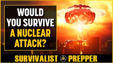 Would You Survive a Nuclear War?