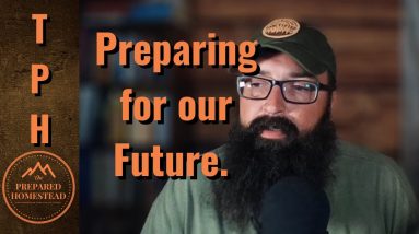 Prepping for our Future!