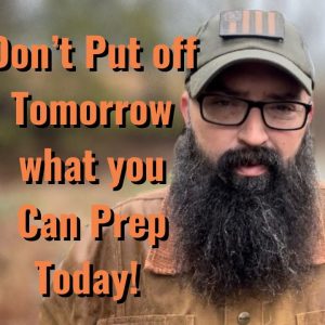 Don’t Put off Tomorrow what you can Prep Today!