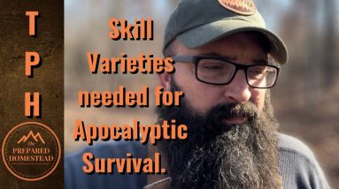 Skill Varieties needed for Apocalyptic Survival