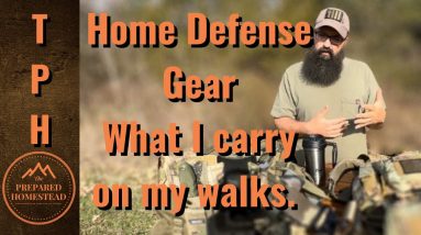 Home Defense Gear: What I carry on my walks.