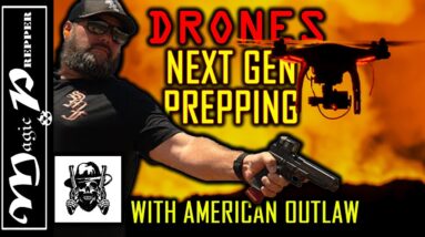 Drones and Prepping: Your Questions Answered w/ American Outlaw