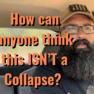 How can people think this ISN’T a Collapse??