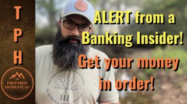 Alert from Banking Insider! Get your money in order!