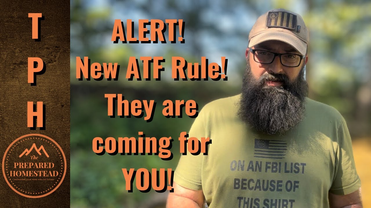 New ATF Rule Alert: They're Coming For You!