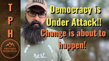 Democracy is Under Attack!! Change is about to happen!