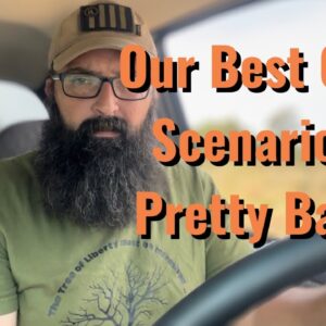 Our best case scenario looks pretty bad! @Anamericanhomestead