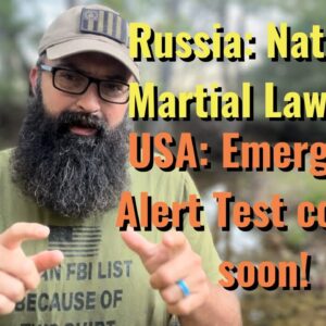 Russia: National Martial Law Test - USA: Emergency Alert Test coming soon!