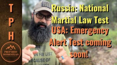Russia: National Martial Law Test - USA: Emergency Alert Test coming soon!