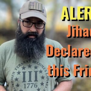 ALERT! Jihad Declared for this Friday!!