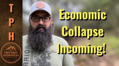 Economic Collapse Incoming!