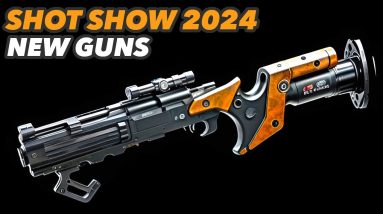 BEST Pistols, Rifles & Shotguns of SHOT Show 2024 JUST REVEALED!