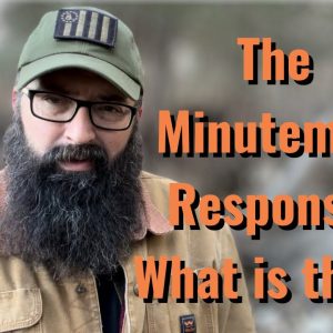 Minuteman Response. What is that?