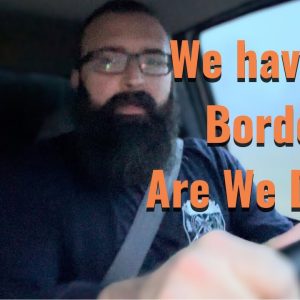 We have no Border Now! Are we Done?