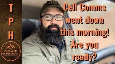 Cell Comms went down this morning! Are you ready?