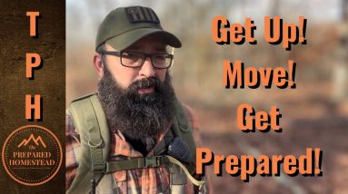 Get Up! Move! Get Prepared!