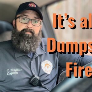 It’s all a Dumpster Fire!